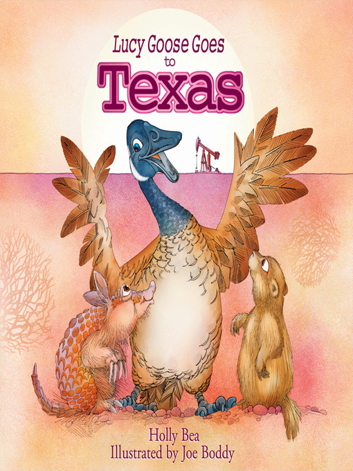 Title details for Lucy Goose Goes to Texas by Holly Bea - Available